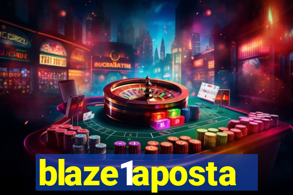 blaze1aposta