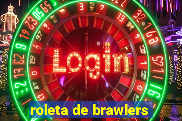 roleta de brawlers