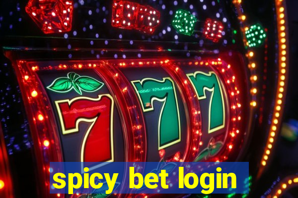 spicy bet login