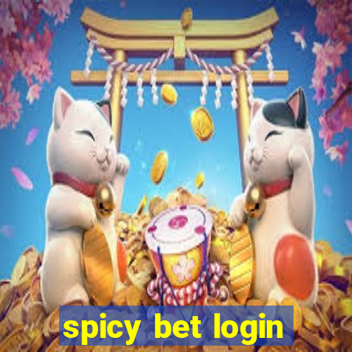 spicy bet login