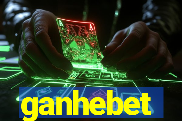 ganhebet