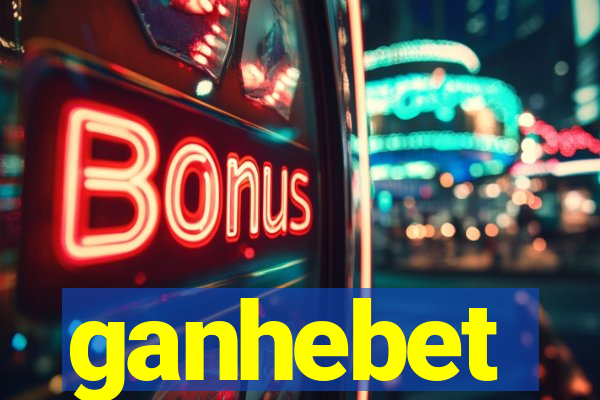 ganhebet