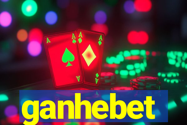 ganhebet