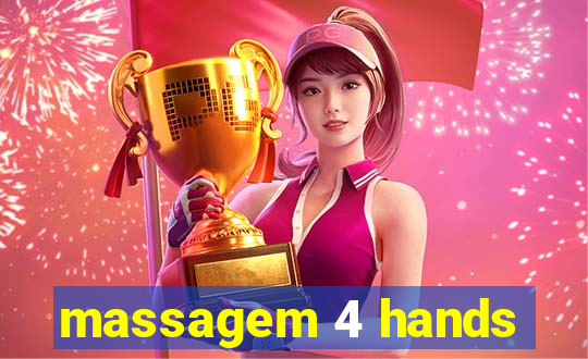 massagem 4 hands