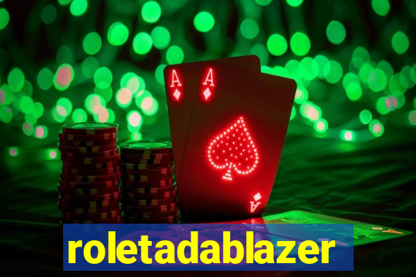 roletadablazer