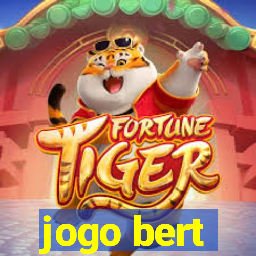 jogo bert