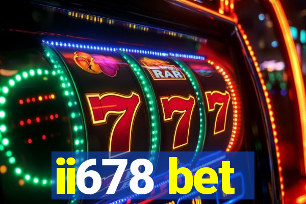 ii678 bet