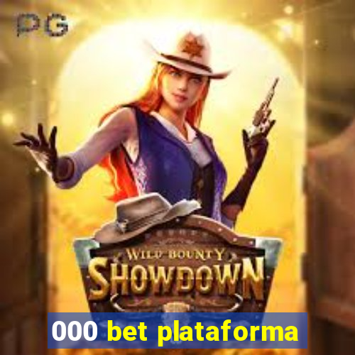 000 bet plataforma