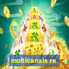 multicanais re