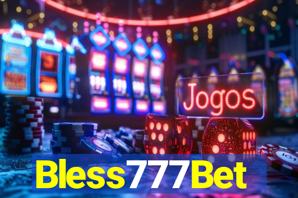 Bless777Bet