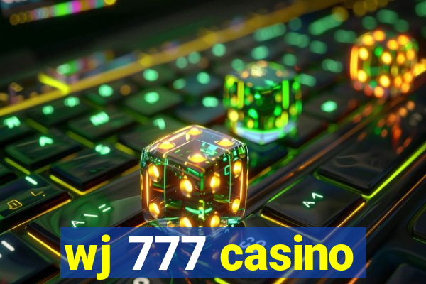 wj 777 casino