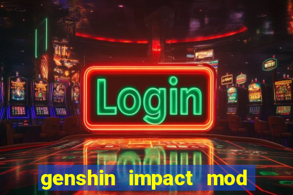 genshin impact mod menu 2024