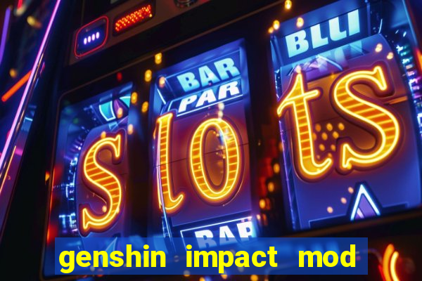 genshin impact mod menu 2024