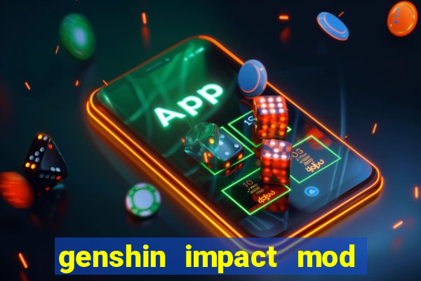 genshin impact mod menu 2024