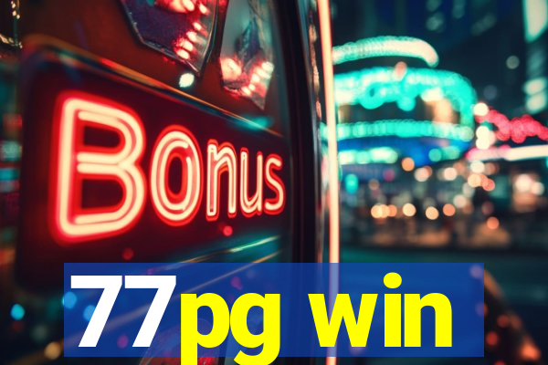 77pg win