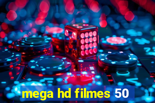 mega hd filmes 50