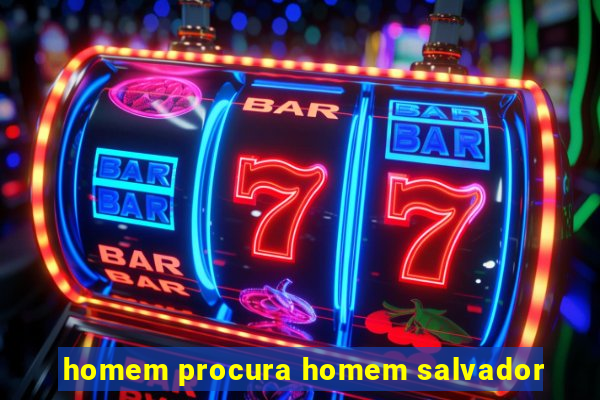 homem procura homem salvador