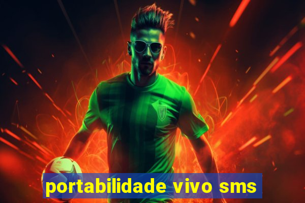 portabilidade vivo sms