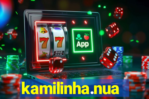 kamilinha.nua