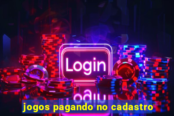 jogos pagando no cadastro