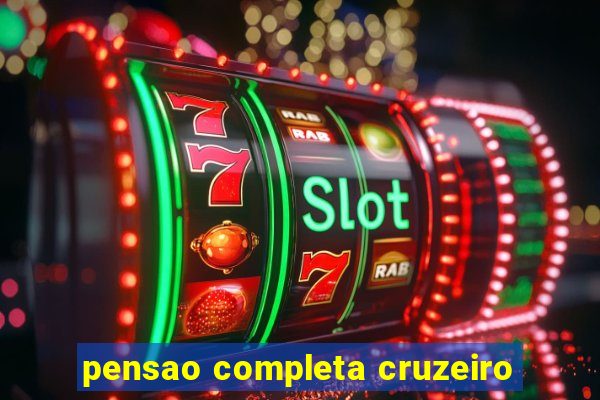 pensao completa cruzeiro