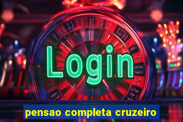 pensao completa cruzeiro