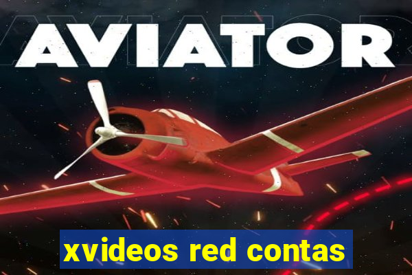 xvideos red contas