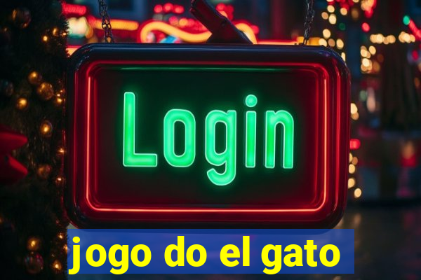 jogo do el gato