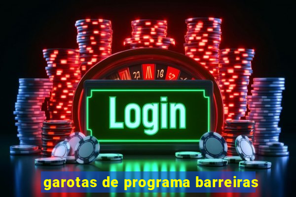 garotas de programa barreiras