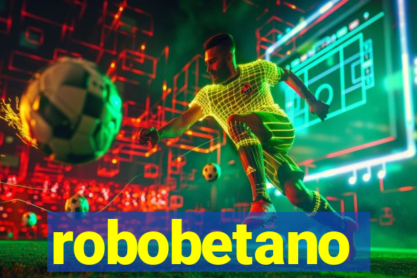 robobetano