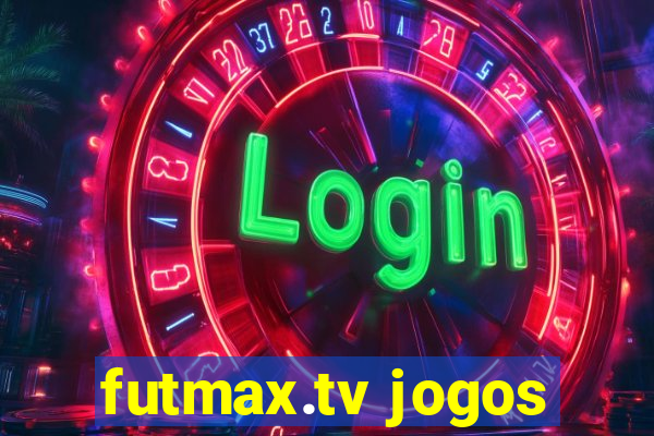 futmax.tv jogos