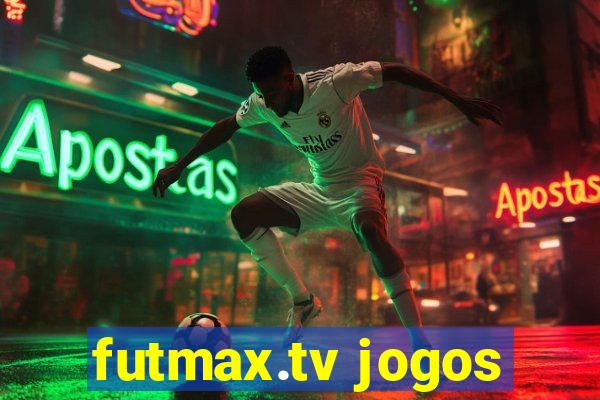 futmax.tv jogos