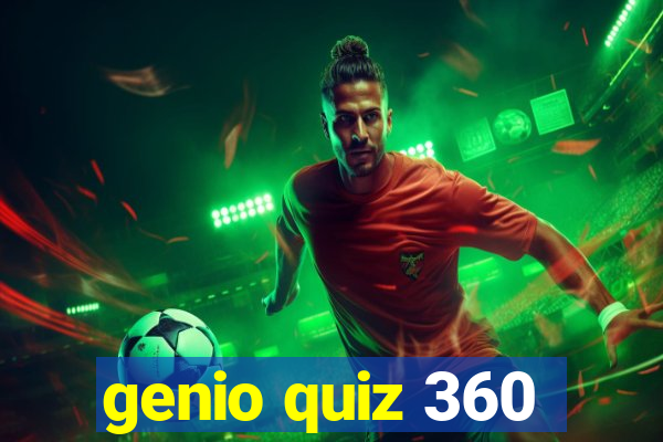 genio quiz 360