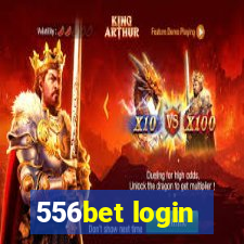 556bet login