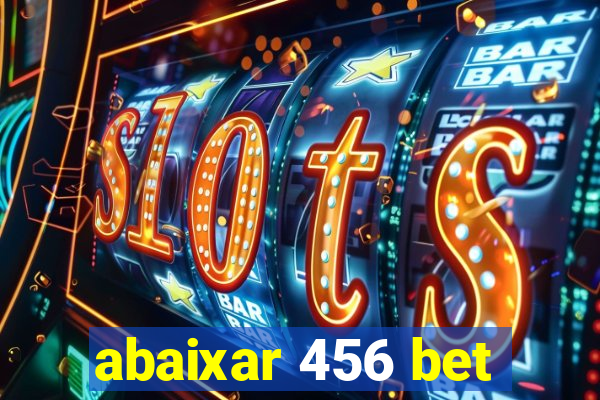 abaixar 456 bet