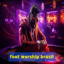 foot worship brasil