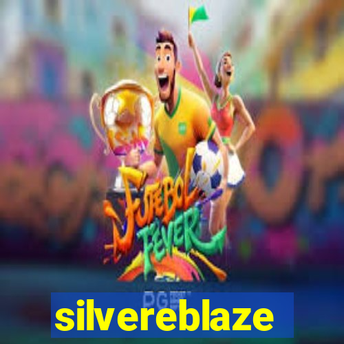 silvereblaze