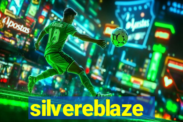 silvereblaze