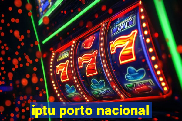 iptu porto nacional