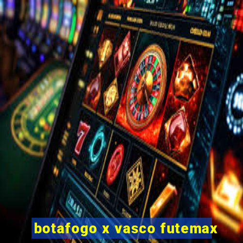 botafogo x vasco futemax