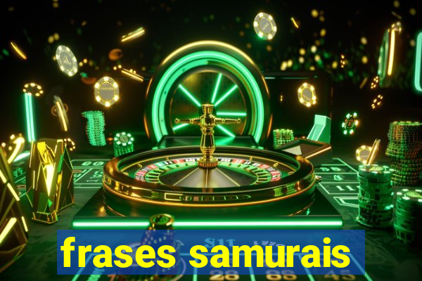 frases samurais