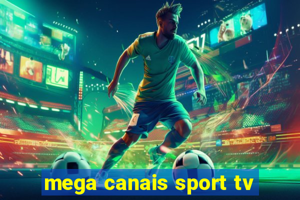 mega canais sport tv