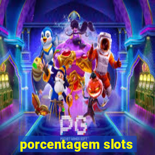 porcentagem slots