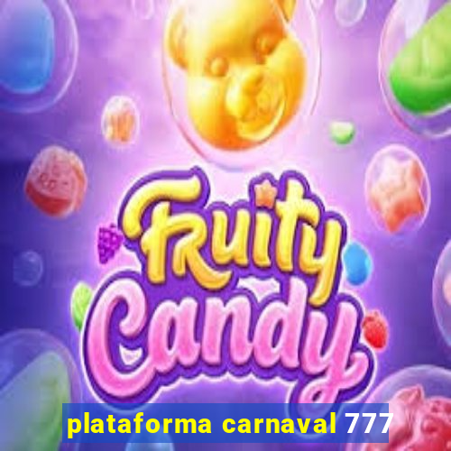 plataforma carnaval 777