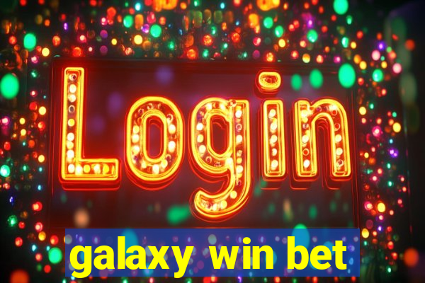 galaxy win bet