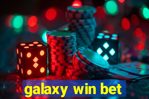 galaxy win bet