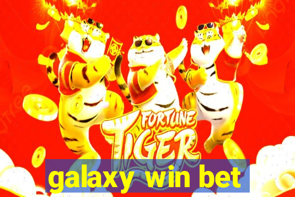 galaxy win bet