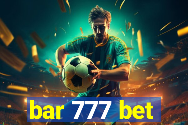 bar 777 bet