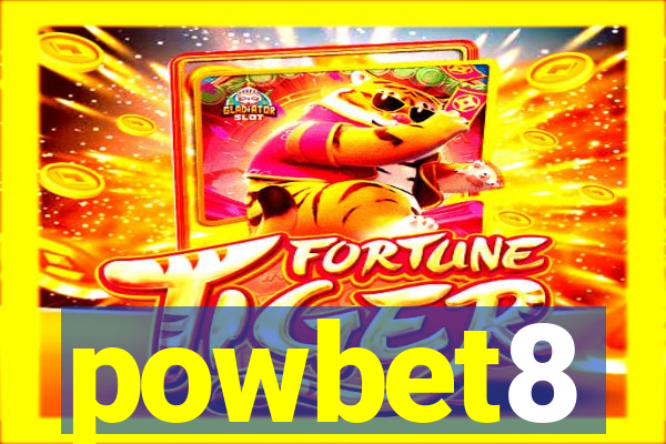 powbet8