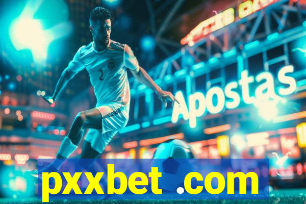 pxxbet .com